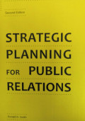 Strategic Planning For Public Relations
