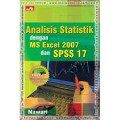 Analisis Statistik dengan MS Excel 2007 dan SPSS 17