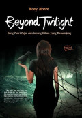 Beyond Twilight