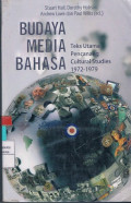 Budaya Media Bahasa : Teks utama pencanang cultural studies 1972-1979