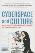 Cyberspace and Culture : Melihat Dinamika Budaya Konsumerisme, Gaya Hidup, dan Identitas dalam Dunia Cyber