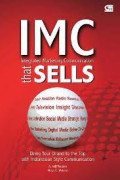 IMC That Sells : Integrated Marketing Communication