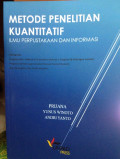 Metode Penelitian Kuantitatif : Ilmu Perpustakaan dan Informasi