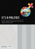 It's A Politics; Rekam Jejak Pengalaman Perempuan Dalam pemilu 2014