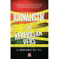 Jurnalistik dan Kebebasan Pers