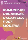 Komunikasi Organisasi Dalam Era Post-Modern