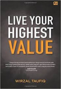 Live Your Highest Value