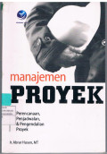 Manajemen Proyek : Perencanaan Penjadwalan & Pengendalian Proyek