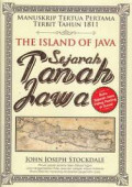 Manuskrip Tertua Pertama Terbit Tahun 1811, The Island Of Java Sejarah Tanah Jawa