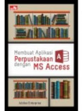 Membuat Aplikasi Perpustakaan dengan MS Access