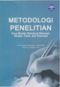 Metodologi Penelitian : Cara Mudah Membuat Makalah, Skripsi, Tesis, dan Disertasi