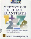 Metodologi Penelitian Kuantitatif : Komunikasi, ekonomi ,dan kebijakan publik serta ilmu-ilmu sosial lainnya