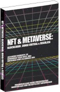 NFT & Metaverse : Blockchain, Dunia Virtual & Regulasi