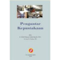 Pengantar Kepustakaan: Pedoman Bagi Pengguna Perpustakaan Di Lingkungan Perguruan Tinggi