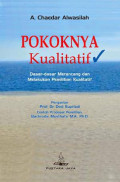 Pokoknya Kualitatif Dasar dasar Merancang dan Melakukan Penelitian Kualitatif