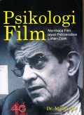 Psikologi Film : Membaca Film Lewat Psikonalisis Lacan-Zizek