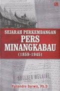 Sejarah Perkembangan Pers Minangkabau (1859 - 1945)