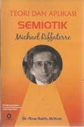Teori dan Aplikasi Semiotik Michael Riffaterre