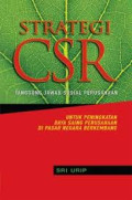 Strategi CSR : Tanggung Jawab Sosial Perusahaan untuk Peningkatan Daya Saing Perusahaan di Pasar Negara Berkembang