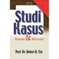 Studi Kasus Desain dan Metode