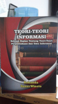 Teori-teori Informasi : Sebuah Kajian tentang Teori-teori Perpustakaan dan Ilmu Informasi