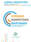Standar Kompetensi Wartawan : Sumbangannya bagi Peningkatan Profesionalisme Wartawan