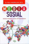 Media Sosial; Perspektif Komunikasi, Budaya, dan Sosioteknologi