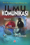 Ilmu Komunikasi; Teori dan Praktek