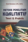 Metode Penelitian Kualitatif : Teori dan Praktik