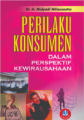 Perilaku Konsumen : Dalam Perspektif Kewirausahaan