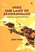 Visit The Land of Cenrawasih : Catatan Seorang Dokter Misioner