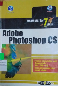 Mahir Dalam 7 Hari : Adobe Photoshop cs