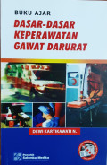 Buku ajar dasar-dasar keperawatan gawat darurat