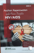 Asuhan keperawatan pada pasien terinfeksi HIV/AIDS