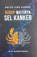 Kritis Ilmu Kanker Hidup Matinya Sel Kanker