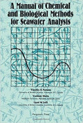 A manual of chemical and biological methods for seawater analysis