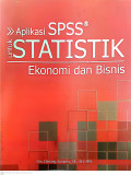 Aplikasi SPSS untuk statistik ekonomi dan bisnis