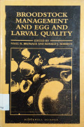 Broodstock management and egg and larval quality