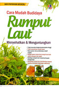 Cara mudah budidaya rumput laut menyehatkan & menguntungkan