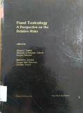 Food toxicology : a prespective on the relative risks