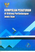 Kumpulan peraturan di bidang perlindungan jenis ikan