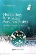 Monitoring kesehatan perairan pesisir: potensi dan penggunaan biota indikator