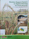Decision support system on spatial planning for food security (case study in jawa bara province)