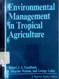 Environmental managemen in tropical agriculture