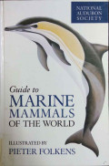 Guide to marine mammals of the world