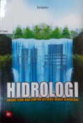 Hidrologi dasar teori dan contoh aplikasi model hidrologi