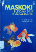 Maskoki : budidaya dan pemasarannya