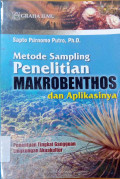 Metode sampling penelitian makrobenthos dan aplikasinya : penentuan tingkat gangguan lingkungan akuakultur