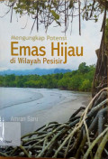 Mengungkap potensi emas hijau di wilayah pesisir