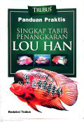 Panduan praktis - singkap tabir penangkaran lou han